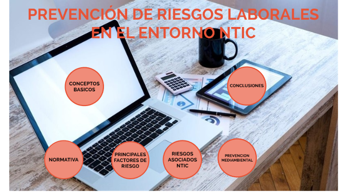 PREVENCIÓN DE RIESGOS EN EL ENTORNO TIC by Carmen coll ameller on Prezi