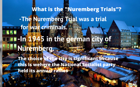 The Nuremberg Trials By Steve Bali