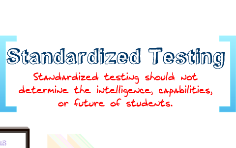 standardized testing persuasive speech