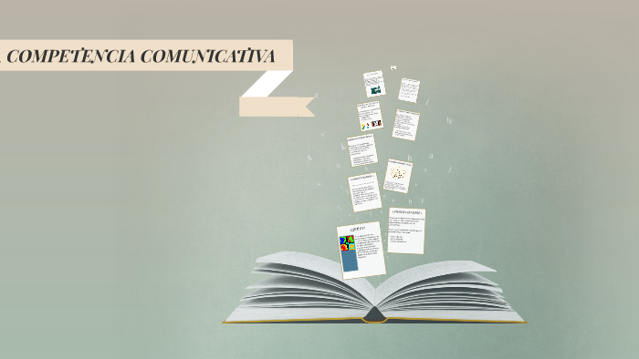 LA COMPETENCIA COMUNICATIVA by Daniel Mendez on Prezi