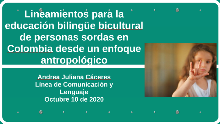 El modelo de educación bilingüe bicultural para personas sor by Juliana  Cáceres