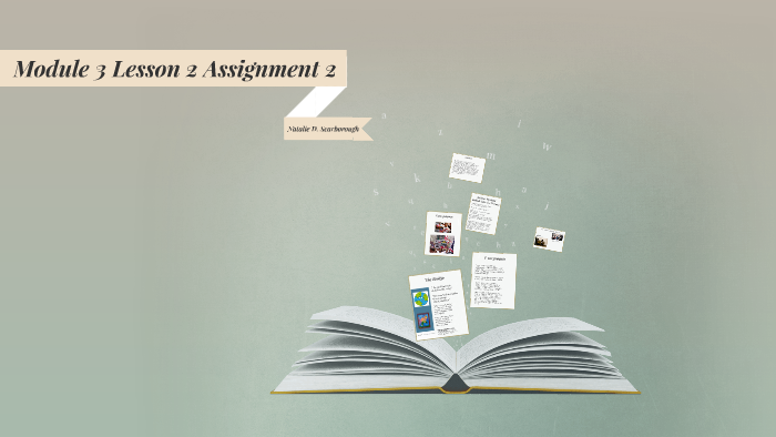 Module 3 Lesson 2 Assignment 2 by Makoto Mori on Prezi