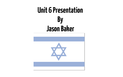 Unit 6 Presentation by Jason Baker on Prezi