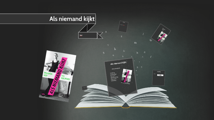 Als niemand kijkt by joy van Doorn on Prezi