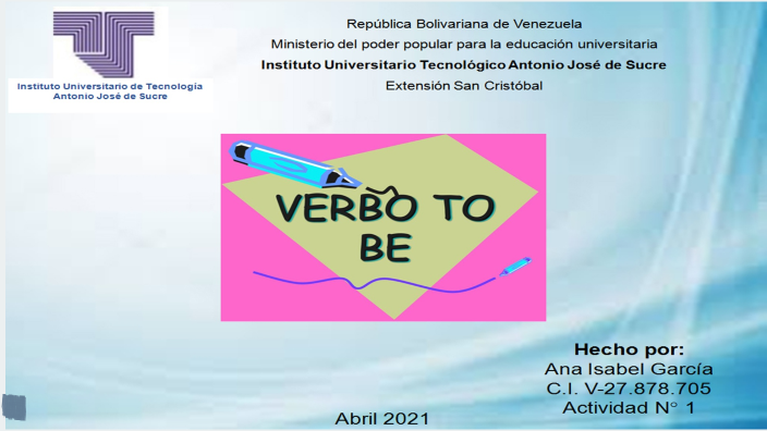 VERBO TO BE by ana Garcia on Prezi