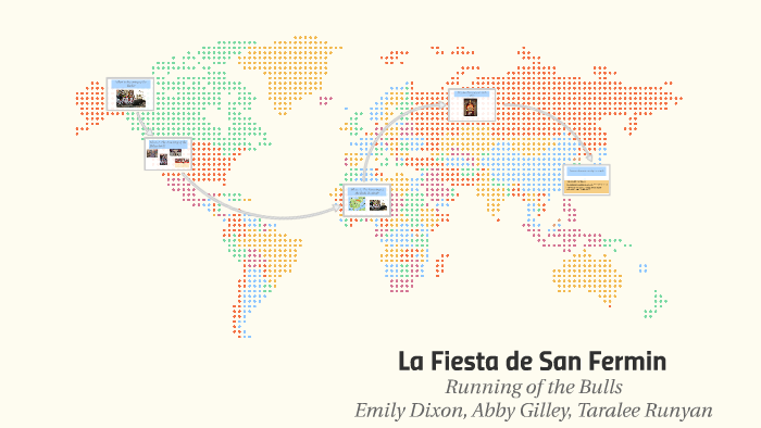 La Fiesta De San Femine By Emily Dixon prezi