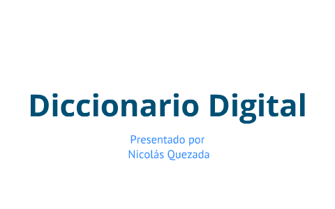 10 conceptos del lenguaje digital by Nicolas Quezada Colihuinca on Prezi