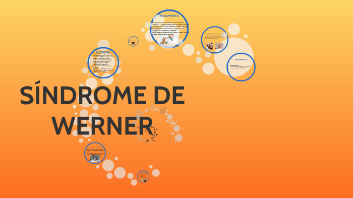 Síndrome de Werner by Edu López on Prezi