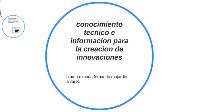 conocimiento tecnico e informacion para la creacion de innov by mafer