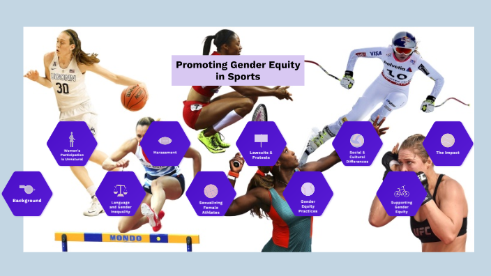 Promoting Gender Equity in Sports by Jonathan Walker on Prezi