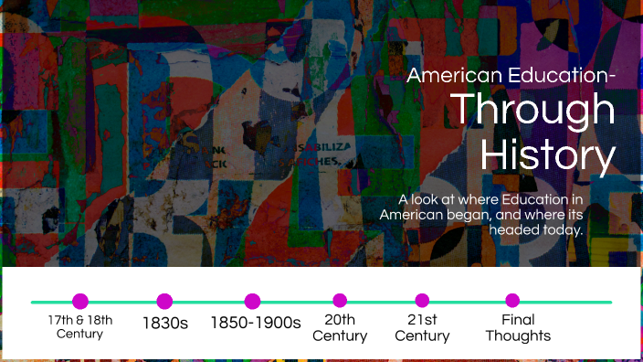 History of American Education by Hannah Berrell on Prezi