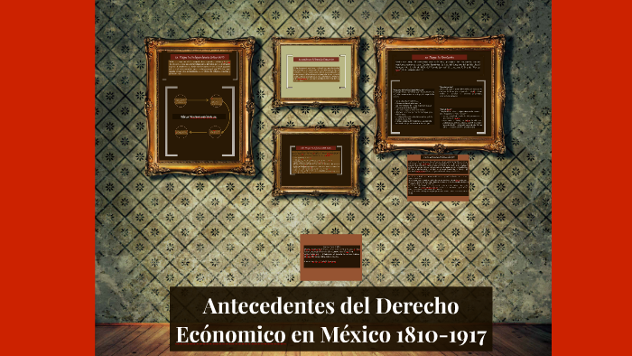 Antecedentes del Derecho Ecónomico en México 1810-1917 by Nora Carballo