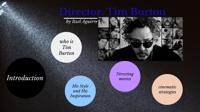 Tim Burton by itzel Aguirre on Prezi