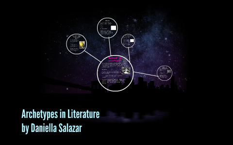 Archetypes in Literature by on Prezi