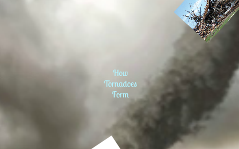 How Tornadoes Form by Mr. Twister