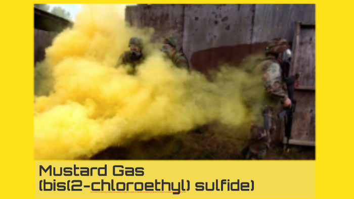 Mustard Gas By Yanna Pusica On Prezi