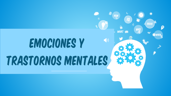 emociones y trastornos by Laysa Rodríguez on Prezi