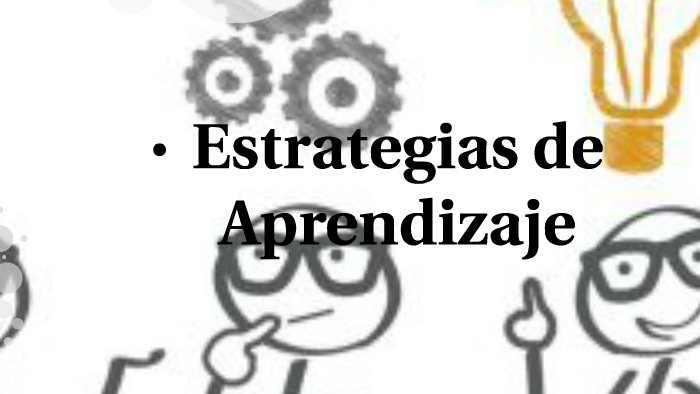 Estrategias de Aprendizaje by alejandra jimenez on Prezi