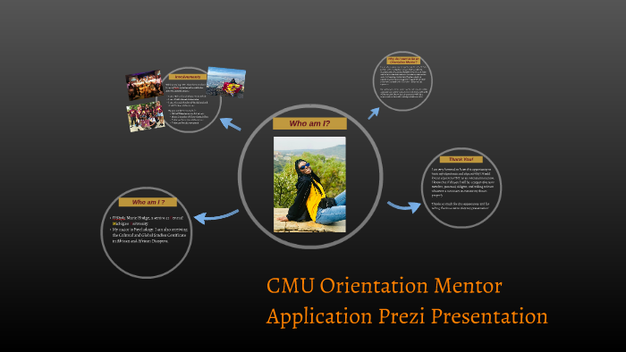 Cmu Orientation Mentor Application Prezi Presentation By Dshyla H