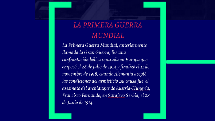 PRIMERA GUERRA MUNDIAL by ricardo garcia on Prezi
