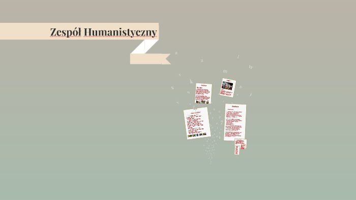 Zespół Humanistyczny by Roksana Szczypek on Prezi