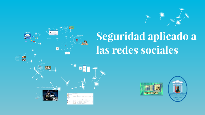 Seguridad Aplicado a las Redes Sociales by Jesus Garcia on Prezi