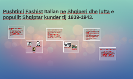 Pushtimi Fashist Italian ne Shqiperi dhe lufta e popullit Sh