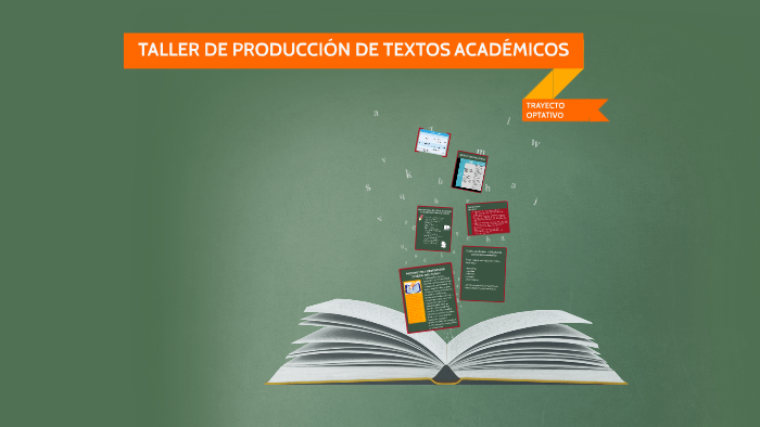 Taller De ProducciÓn De Textos AcadÉmicos By Pepe Madrid On Prezi 7634