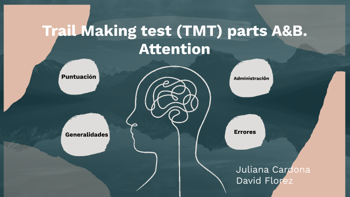 trail-marking-test-tmt-parts-a-b-attention-by-juliana-cardona-on-prezi