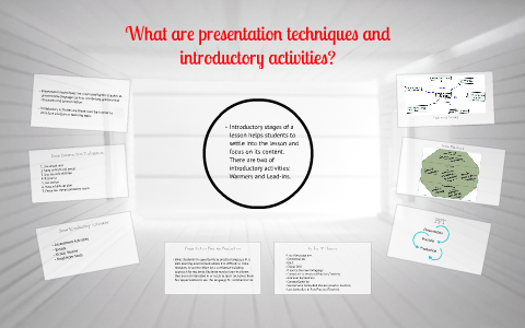 presentation techniques and introductory activity