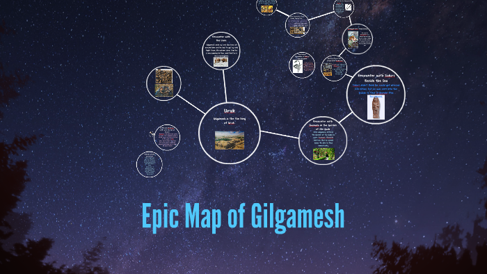 Epic Map of Gilgamesh by Anna Williard on Prezi