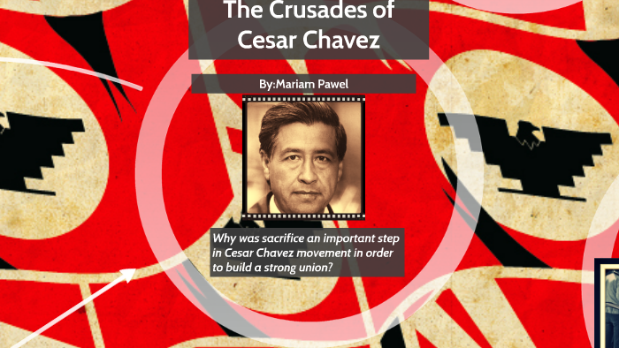 The Crusades Of Cesar Chavez By Rigo Bazante 