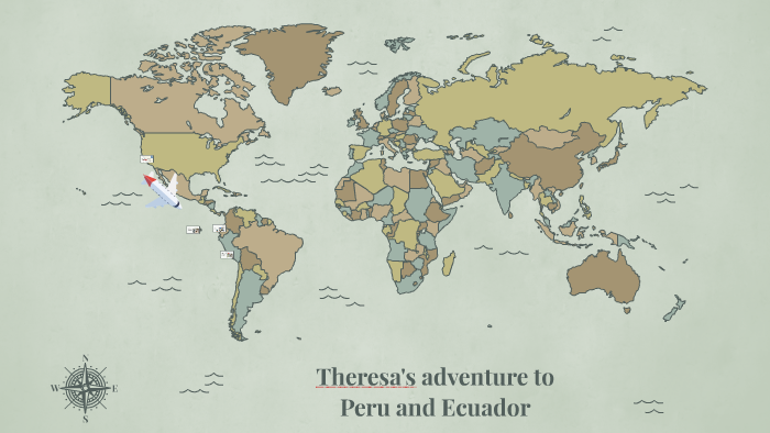Theresa s Adventure To Peru And Ecuador By Theresa Majeski