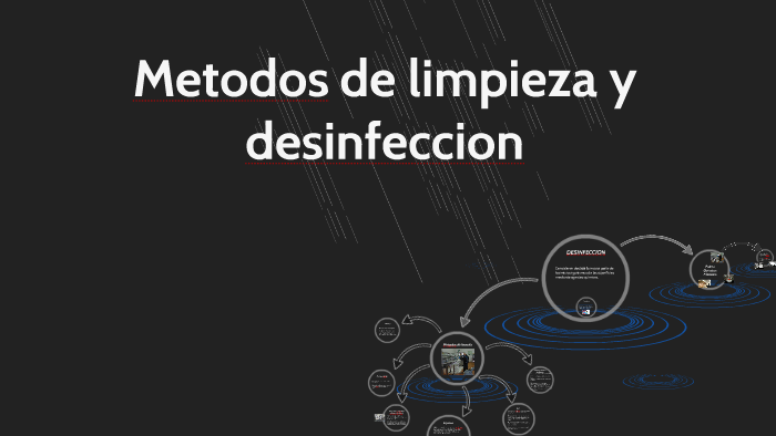 Metodos de limpieza y desinfeccion by Giovanni Daniel on Prezi