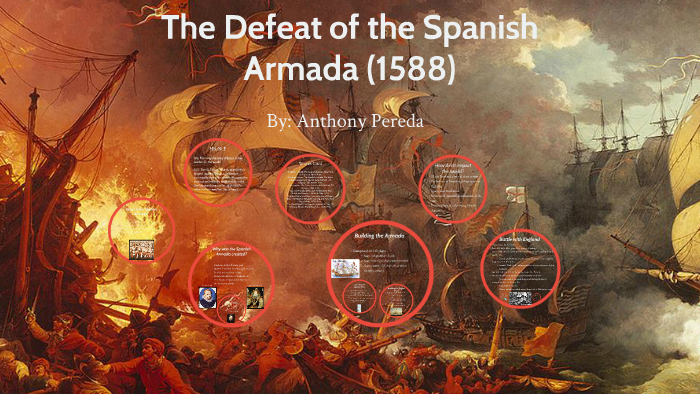 The Defeat of the Spanish Armada by Anthony Pereda