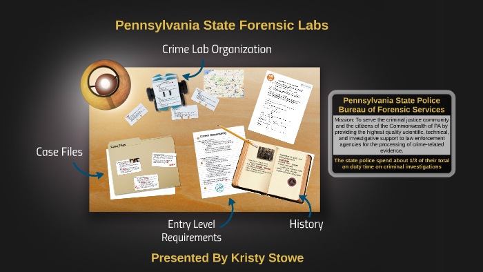 Pennsylvania State Forensic Labs By Kristy Stowe On Prezi