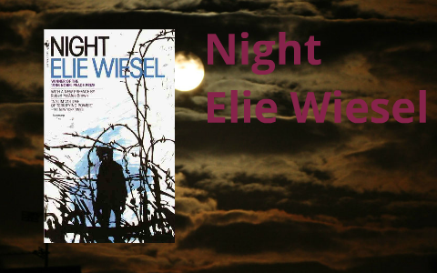 Diction In Night By Elie Wiesel