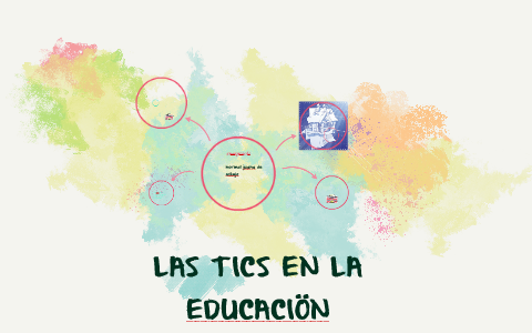 las TICS en la educación by andrea Espinoza del rio on Prezi