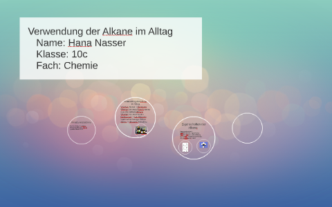 Verwendung Der Alkane Im Alltag By Nour Shoukry On Prezi Next