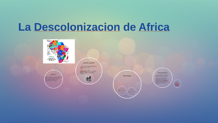 La Descolonizacion De Africa By Indira Fermin 0390