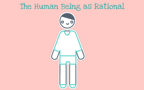 The human being as rational by Ana Nóbrega on Prezi