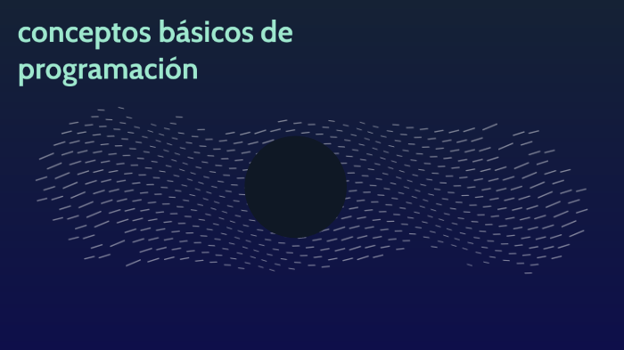 conceptos basicos de programacion by Jose Alvarez on Prezi