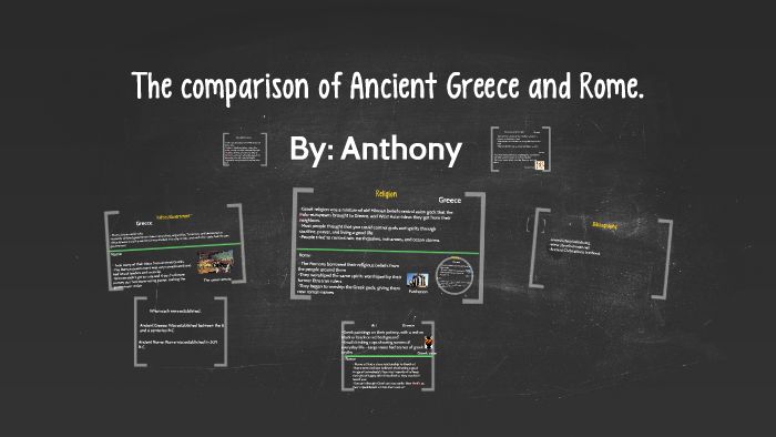 Ancient Greece & Ancient Rome by anthony cabrera on Prezi