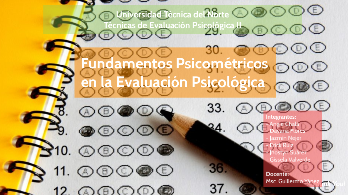 Fundamentos Psicométricos en la Evaluación Psicológica by Erick Ruiz on