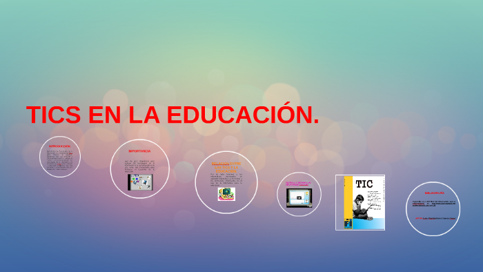 TICS EN LA EDUCACION by franklin chamba on Prezi