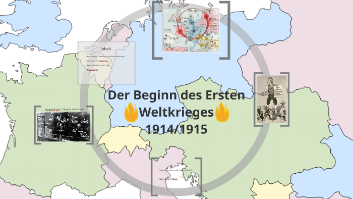 Beginn Und Ende 1. Weltkrieg Der Beginn des Ersten Weltkrieges by Mara Santidrian on Prezi
