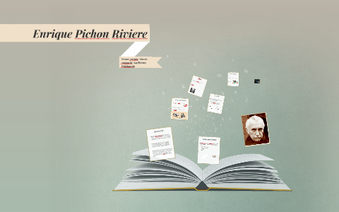 Pichon Riviere By On Prezi