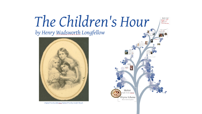 Longfellow The Children's Hour by Jennifer Broach