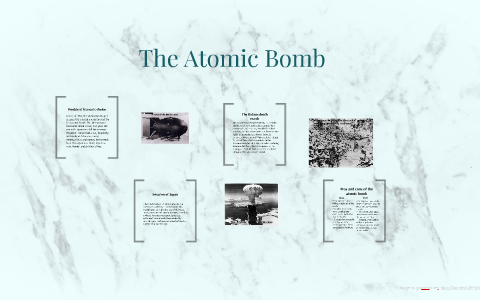 The Atomic Bomb by Gracie Greaves on Prezi