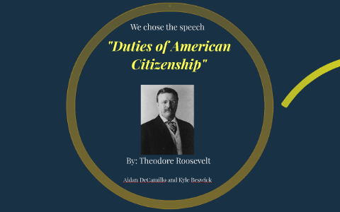 Duties Of American Citizenship By Aidan Decamillo